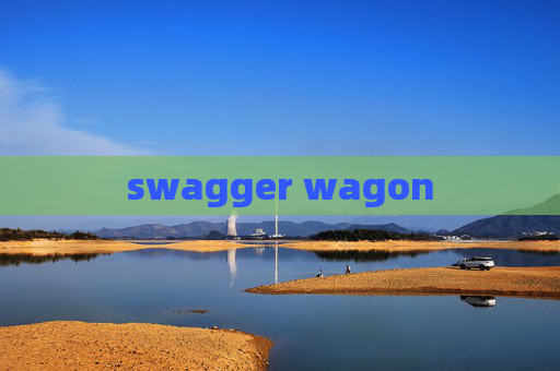 swagger wagon
